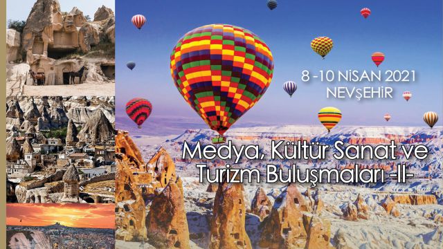 Medya, Kültür Sanat ve Turizm Buluşmaları Nevşehir'den başlıyor