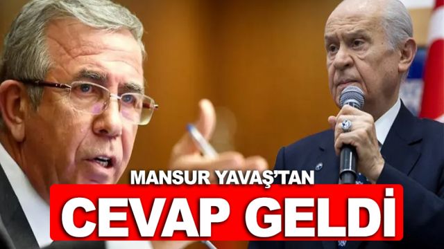 MANSUR YAVAŞ'TAN CEVAP GELDİ