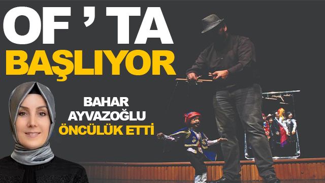 Of’ta Kukla festivali başlıyor!