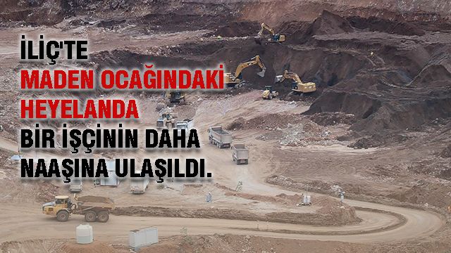 Bakan Bayraktar, İliç'te maden ocağındaki heyelanda toprak altında kalan 1 işçinin daha naaşına ulaşıldığını bildirdi