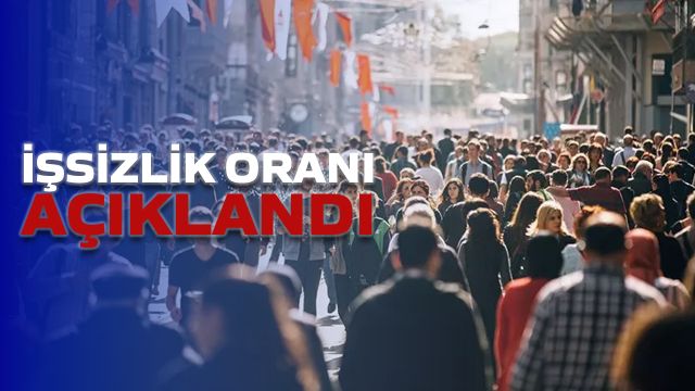 İşsizlik Oranı Açıklandı