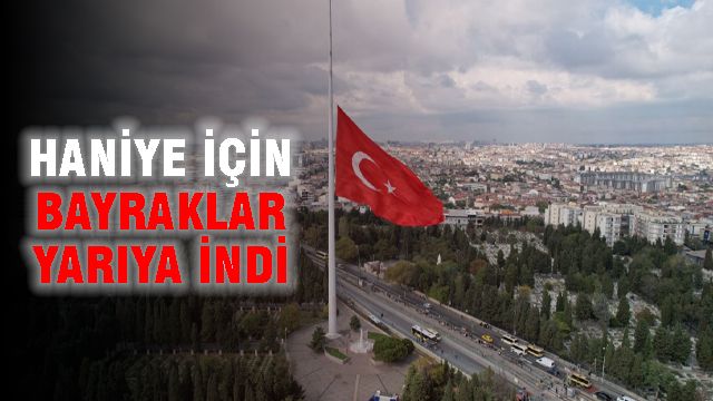 Haniye için Bayraklar Yarıya İndi: İktidara 'Milli Yas' Tepkileri