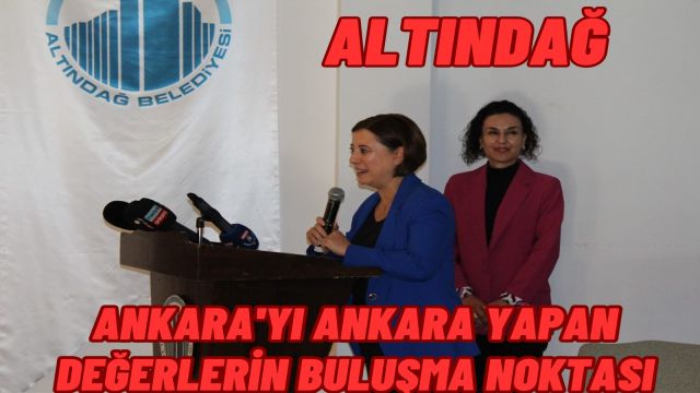 Altındağ'ın Kültürel Mirasla Geleceğe Yolculuğu ve Ankara için Önemi