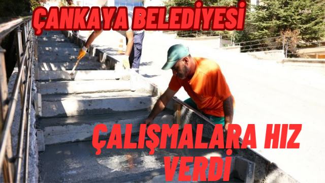 Çankaya Belediyesi'nde Merdivenli Yol Yapımı Çalışmalarına Hız Verildi