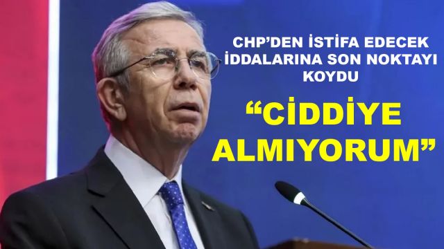 Mansur Yavaş CHP'den İstifa Edecek mi? İşte Cevabı