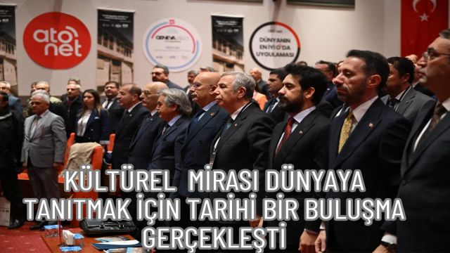 Ankara, Tarihi Kentler Birliği ve UNESCO Buluşmalarına Ev Sahipliği Yapıyor