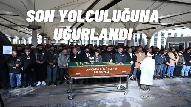 Ankaralı Turgut'a Vefa: Son Görev Yerine Getirildi