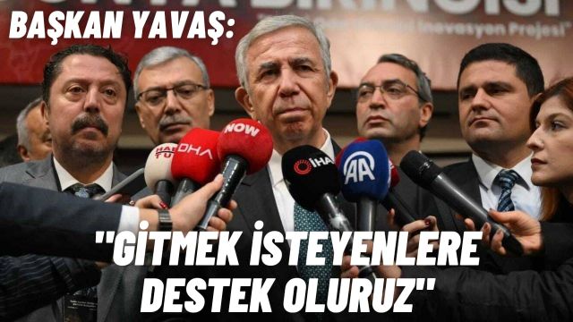 Başkan Mansur Yavaş: “Suriyelilerin Gitmek İsteyenlerine Yardımcı Oluruz”