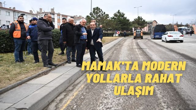 Mamak’ta Ulaşımda Yeni Dönem: Trafiği Rahatlatan Altın Dokunuşlar