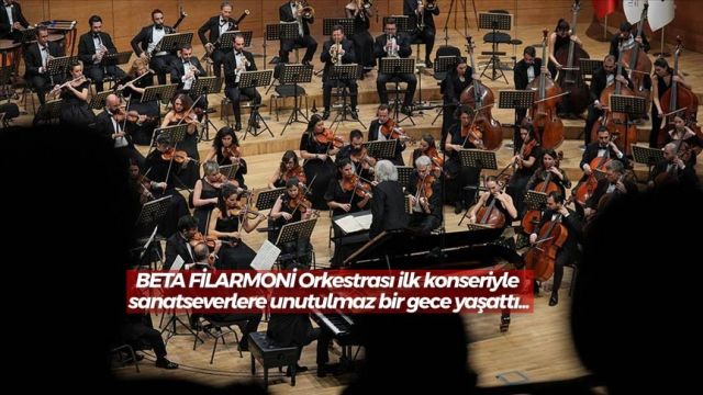 Beta Enerji Filarmoni Orkestrası İlk Konseriyle Sanatseverlerle Buluştu