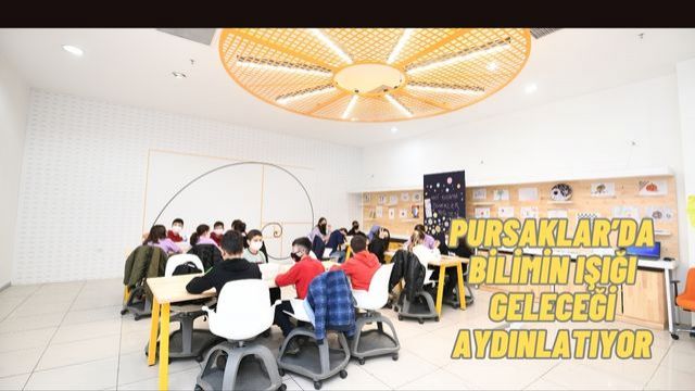 Bilimin Işığı Pursaklar’da Parlıyor