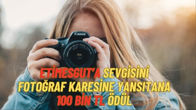 Etimesgut Belediyesi’nden Sevgimiz Etimesgut Temalı Fotoğraf Yarışması