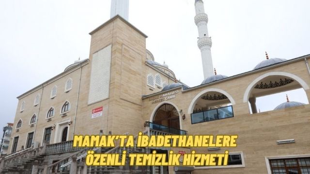 Mamak Belediyesi’nden Cami ve Cemevlerine Özenli Temizlik ve Bakım