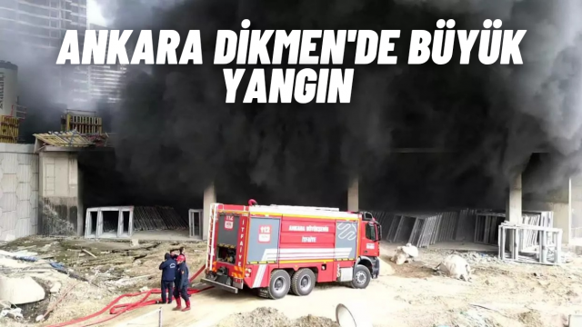 Ankara'da Yangın Paniği: Çok Sayıda Ekip Müdahale Ediyor