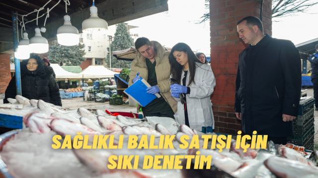 Etimesgut'ta Balık İşletmelerine Sağlık ve Hijyen Denetimi