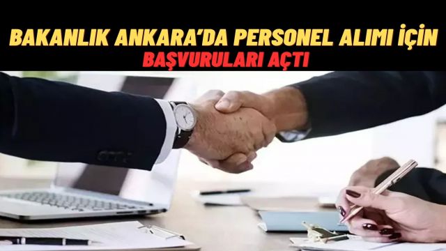 Bakanlıktan Ankara’da Yeni İstihdam Fırsatı 6 Büro Personeli Alınacak