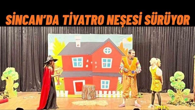 Sincan Belediyesi’nden Tiyatro Dolu Günler