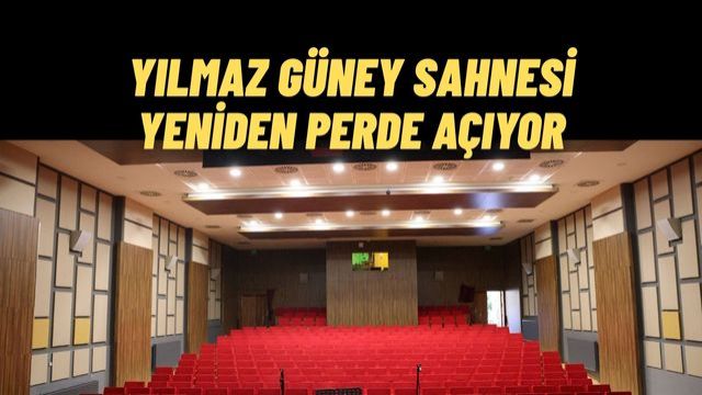 Yenilenen Yılmaz Güney Sahnesi Çankaya’da Sanatın Perdesini Yeniden Aralıyor