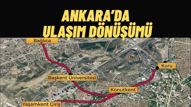 Ankara’ya Nefes Aldıracak 44 Kilometrelik Metro Ağı Geliyor