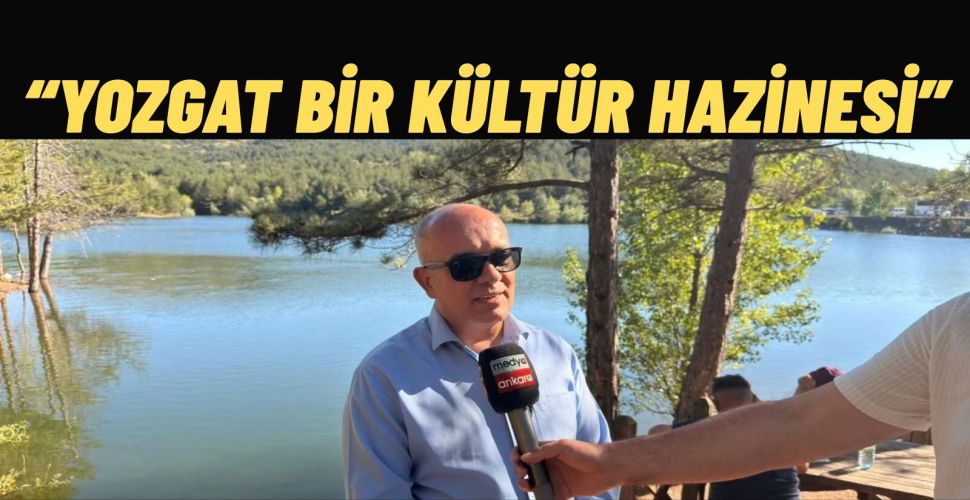 Yozgat Keşfedilmeyi Bekleyen Bir Kültür Hazinesi