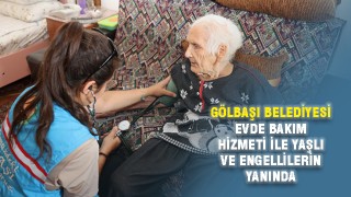 Gölbaşı Belediyesi Yaşlı Engelli ve Bakıma Muhtaç Vatandaşların Yanında