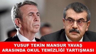 Mansur Yavaş, Yusuf Tekin arasında Okul temizliği tartışması...