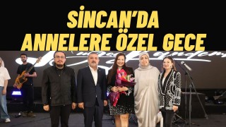 Sincan’da Anneler Günü Coşkusu Tuğçe Kandemir Konseriyle Unutulmaz Gece
